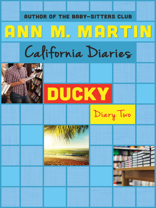 Title details for Ducky: Diary Two by Ann M. Martin - Available